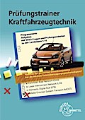 Prüfungstrainer Kraftfahrzeugtechnik: Programmiert ...