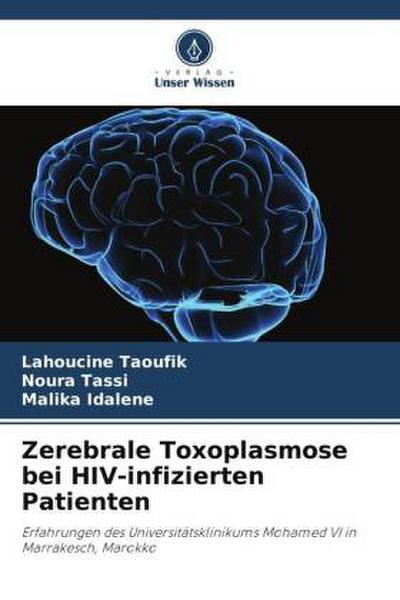 Zerebrale Toxoplasmose bei HIV-infizierten Patienten