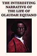 The Interesting Narrative of the Life of Olaudah Equiano