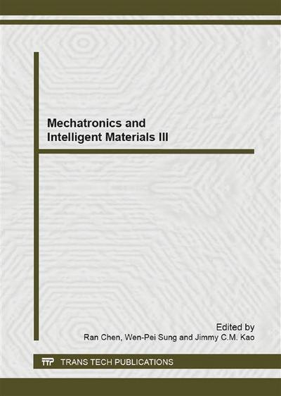 Mechatronics and Intelligent Materials III