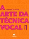 A arte da técnica vocal: caderno 1