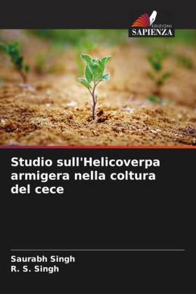 Studio sull’Helicoverpa armigera nella coltura del cece