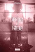 A menina do espelho