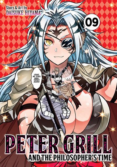 Peter Grill and the Philosopher’s Time Vol. 9