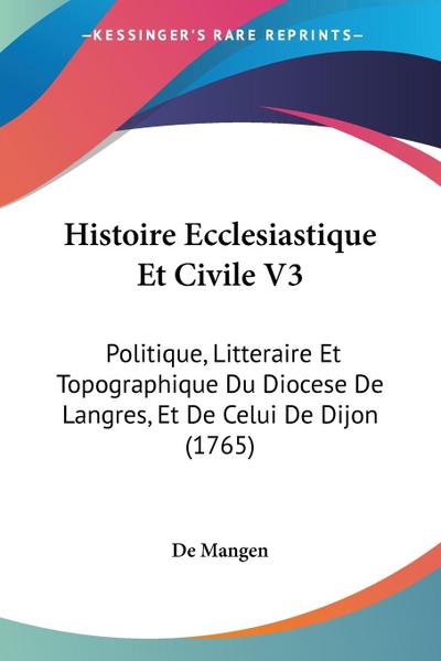 Histoire Ecclesiastique Et Civile V3