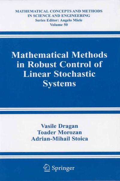 Mathematical Methods in Robust Control of Linear Stochastic Systems