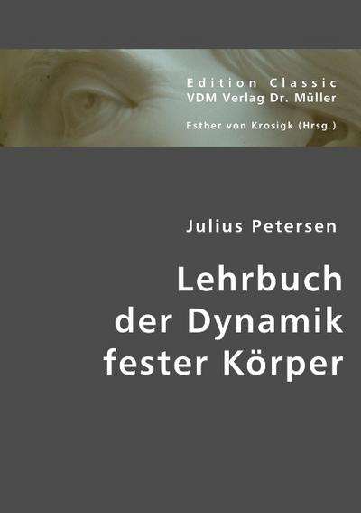 Lehrbuch der Dynamik fester Körper