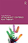 Attachment Centered Play Therapy