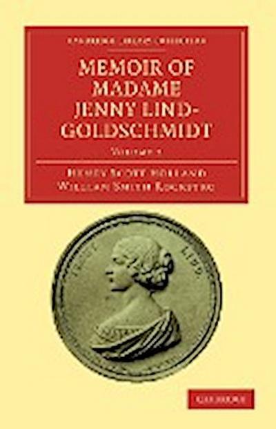 Memoir of Madame Jenny Lind-Goldschmidt - Volume 2