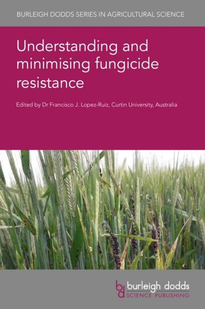 Understanding and Minimising Fungicide Resistance