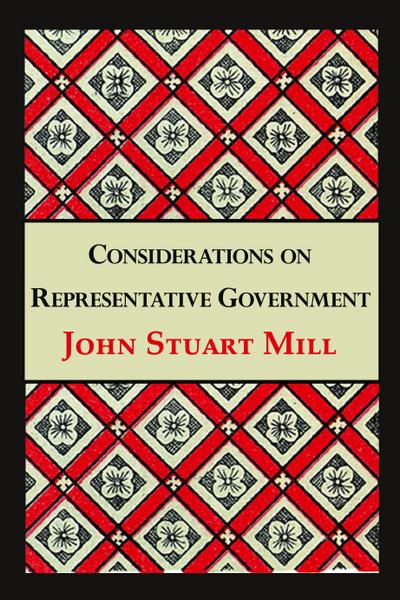 Considerations on Representative Government