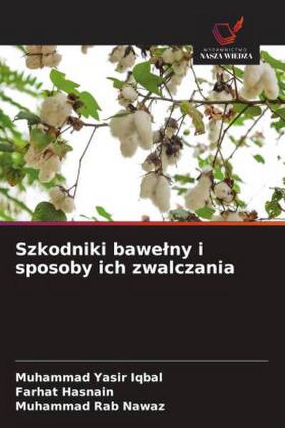 Szkodniki bawe¿ny i sposoby ich zwalczania