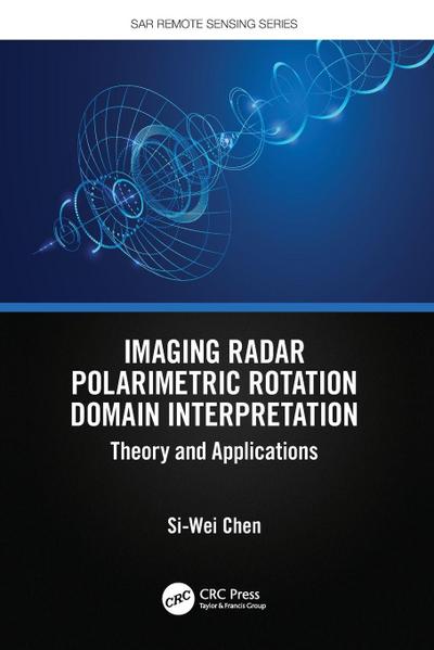 Imaging Radar Polarimetric Rotation Domain Interpretation