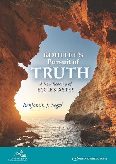 Kohelet’s Pursuit of Truth
