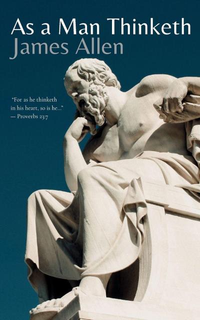 As a Man Thinketh
