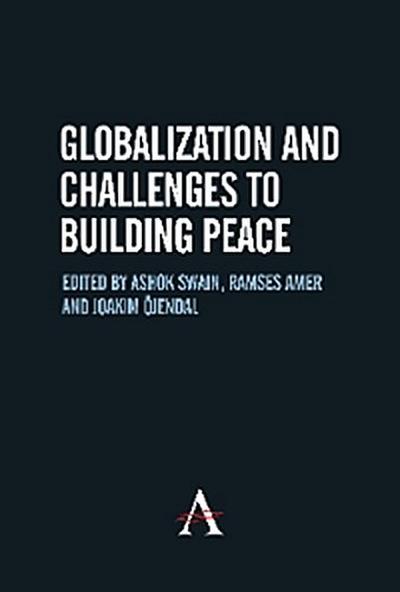 Globalization and Challenges to Building Peace