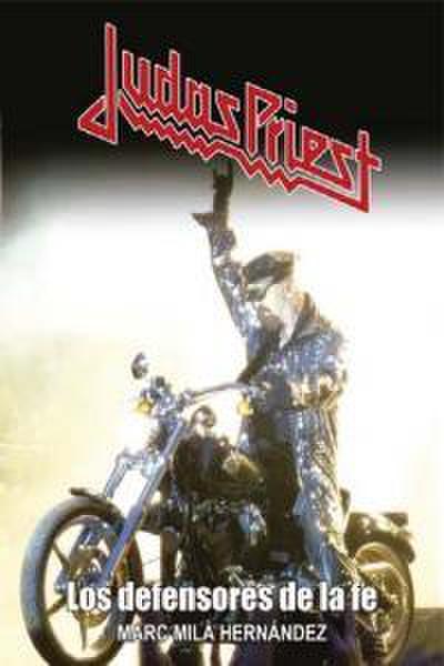 Judas Priest : los defensores de la fe