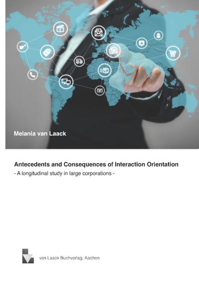 Antecedents and Consequences of Interaction Orientation