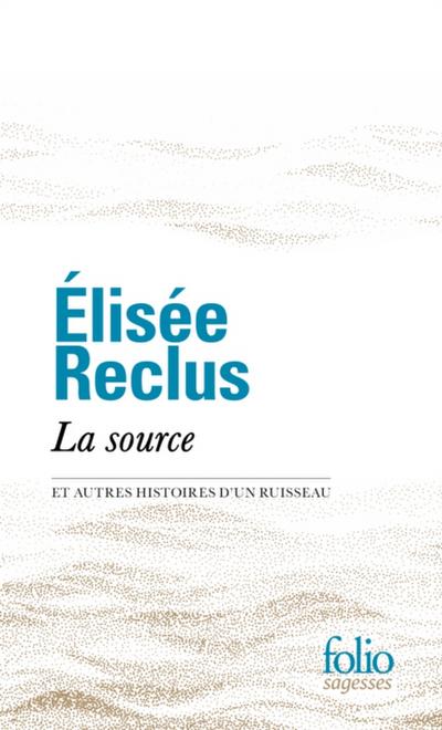 La source et autres histoires d’’un ruisseau