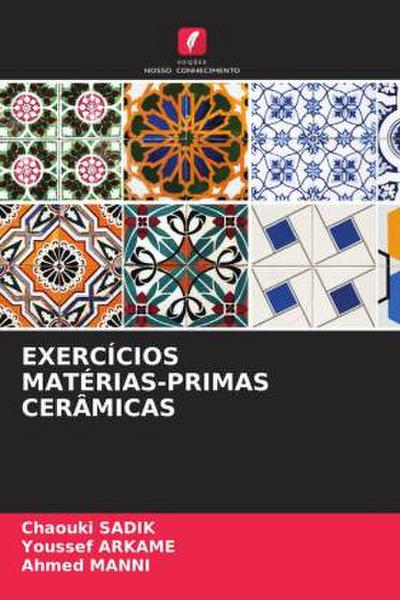 EXERCÍCIOS MATÉRIAS-PRIMAS CERÂMICAS
