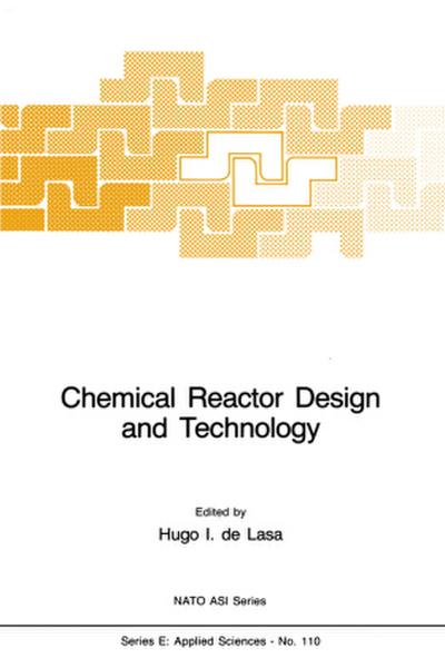 Chemical Reactor Design and Technology