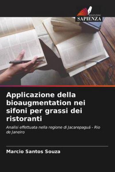 Applicazione della bioaugmentation nei sifoni per grassi dei ristoranti