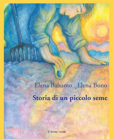Storia di un piccolo seme