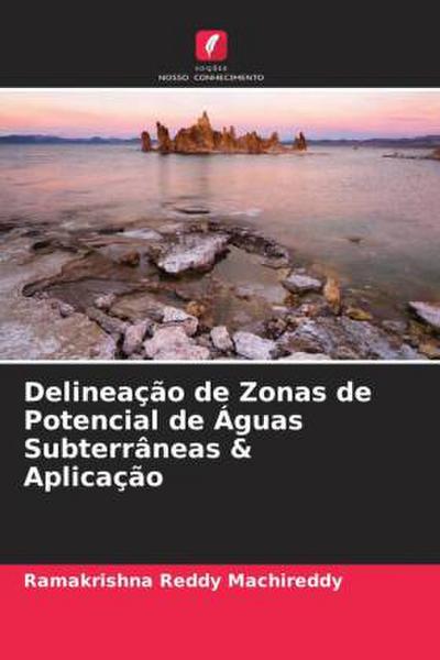 Delineação de Zonas de Potencial de Águas Subterrâneas & Aplicação