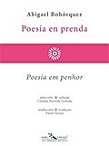 Poesía en prenda - Poesia em penhor