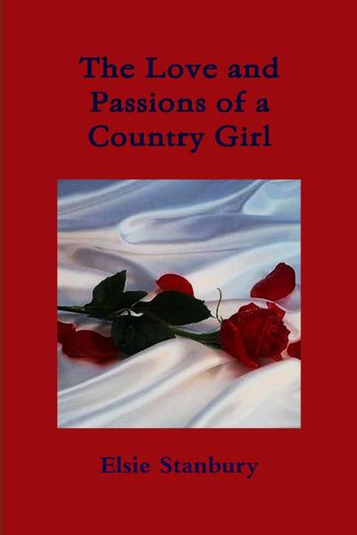 The Love and Passion of a Country Girl