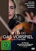 Das Vorspiel
