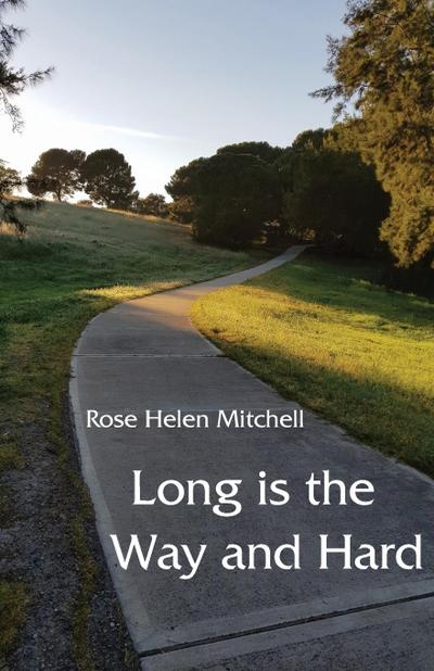 Long is the Way and Hard