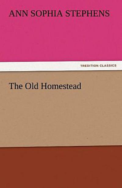 The Old Homestead