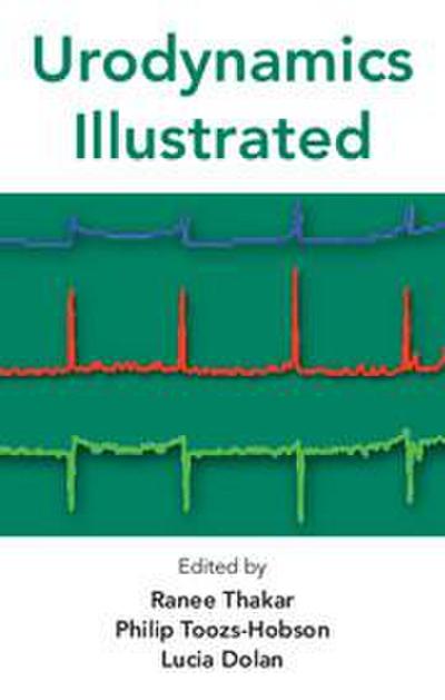 Urodynamics Illustrated