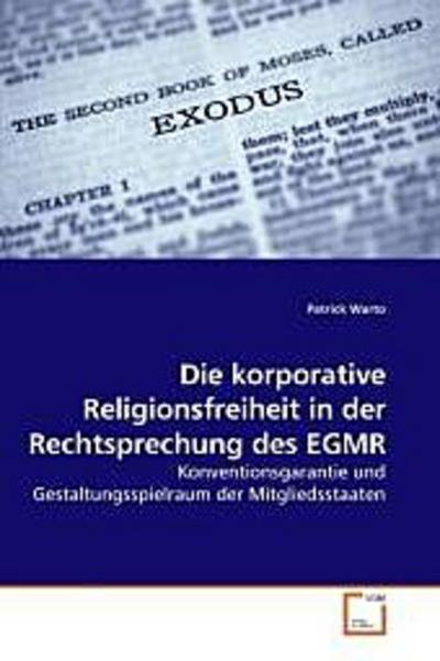 Die korporative Religionsfreiheit in der Rechtsprechung des EGMR