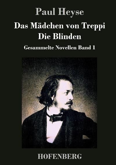 Das Mädchen von Treppi / Die Blinden