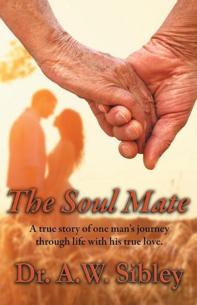 The Soul Mate: A Love Story