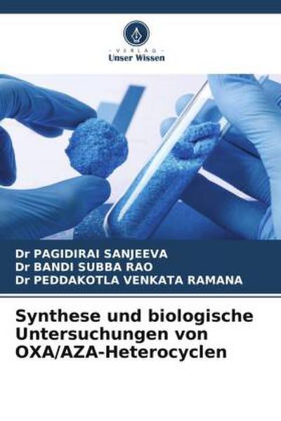 Synthese und biologische Untersuchungen von OXA/AZA-Heterocyclen