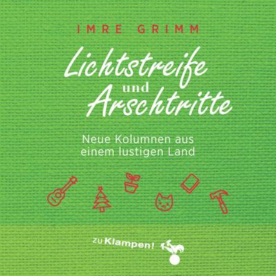 Lichtstreife und Arschtritte, Audio-CD, MP3