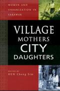 Village Mothers, City Daughters