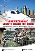 NEW ECONOMIC GROWTH ENGINE FOR CHINA, A
