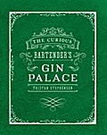 The Curious Bartender’s Gin Palace