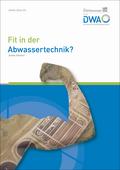 Fit in der Abwassertechnik?