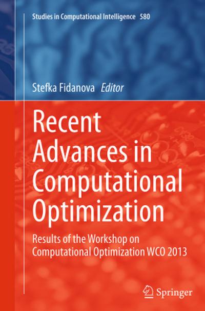 Recent Advances in Computational Optimization