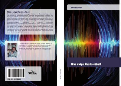 Was ewige Musik ertönt?