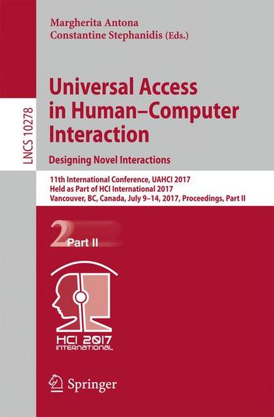 Universal Access in Human-Computer Interaction. Designing Novel Interactions