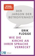 Der Jargon der Betroffenheit