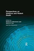 Perspectives on Violence and Violent Death