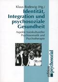 Identität, Integration und psychosoziale Gesundheit