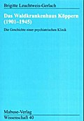 Das Waldkrankenhaus Köppern (1901-1945)